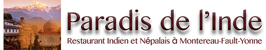 Paradis de l'Inde restaurant indien népalais Paradis à montereau-fault-yonne dans ile-de-france
